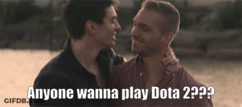 Two Men Standing Next To Each Other With The Words Anyone Wanna Play Dota 2 On The Bottom GIF