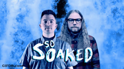 Two Men Standing Next To Each Other With The Words So Soaked Written In White Letters GIF