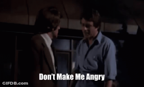 Two Men Standing Next To Each Other With The Words " You Wouldn 'T Like Me When I 'M Angry " GIF