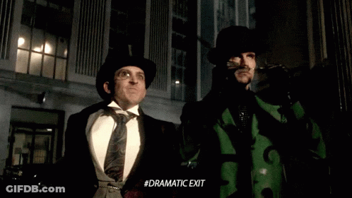 Two Men: Top Hat And Green Jacket #Dramatic Exit GIF