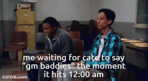 Two Men Waiting For Cate To Say Gm Baddies GIF