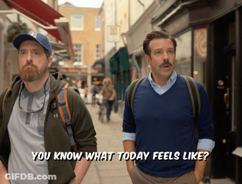 Two Men Walking Down Street Saying You Know What Today Feels Like GIF