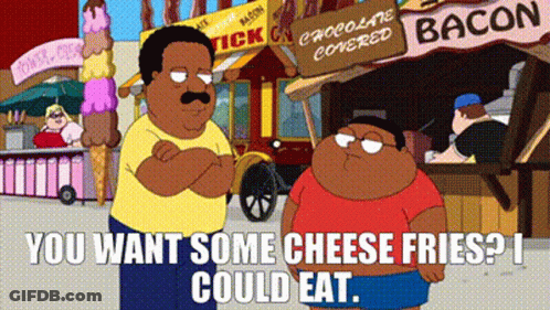 Two Men With Cheese Fries Saying You Want Some Cheese Fries I Could Eat GIF