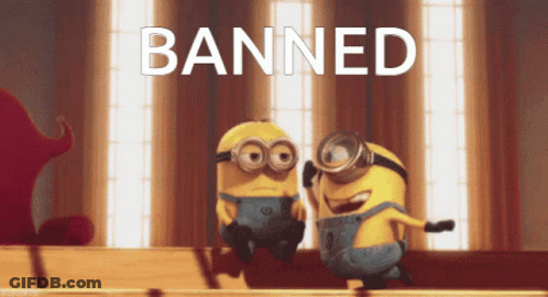 Two Minions Are Sitting Next To Each Other And The Word Banned Is Written Above Them GIF