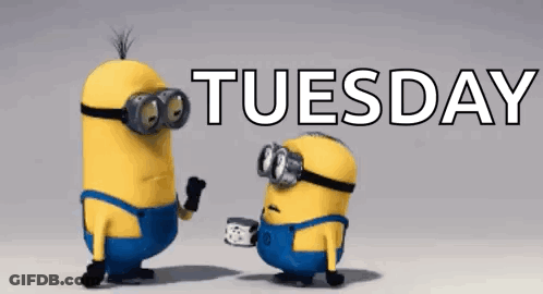 Minions Next To Tuesday Sign GIF