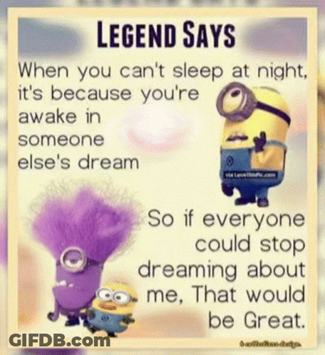 Two Minions Legend Says Can't Sleep At Night GIF