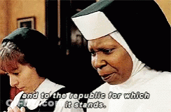 Two Nuns Saying And To The Republic For Which It Stands GIF