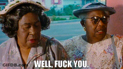 Two Older Women One Says Well Fuck You GIF