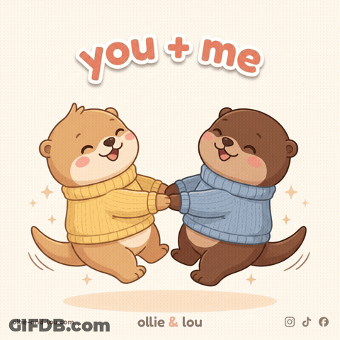 Two Otters Holding Hands With You + Me GIF
