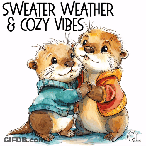 Two Otters In Sweaters Hugging Sweater Weather Cozy Vibes GIF