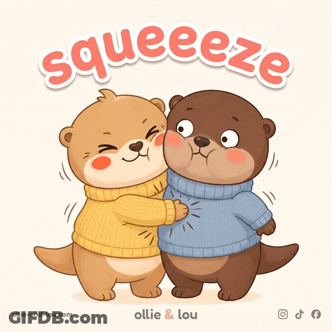 Two Otters Standing Together Saying Squeeze GIF