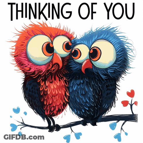 Two Owls Sitting On A Branch With The Words Thinking Of You Below Them GIF