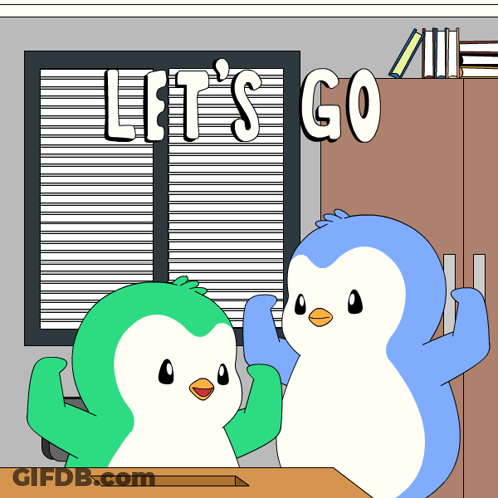 Two Penguins Are Standing In Front Of A Window That Says " Let 'S Go " GIF
