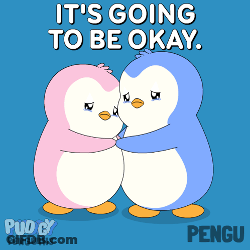 Two Penguins Hugging It's Going To Be Okay GIF
