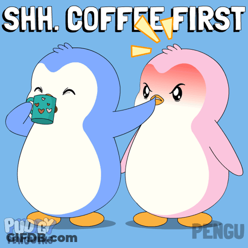 Two Penguins Standing Shh Coffee First GIF