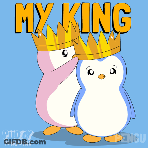 Two Penguins Wearing Crowns With The Words " My King " Written Above Them GIF