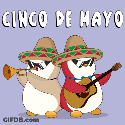 Two Penguins Wearing Sombrero Hats And Sunglasses Are Playing Instruments With The Words Cinco De Mayo Written Above The GIF