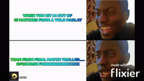 Two Pictures Of A Man With The Words When You Hit 14 Out Of 15 Matches From A Yolo Parlay Team From Final Match Trolled GIF