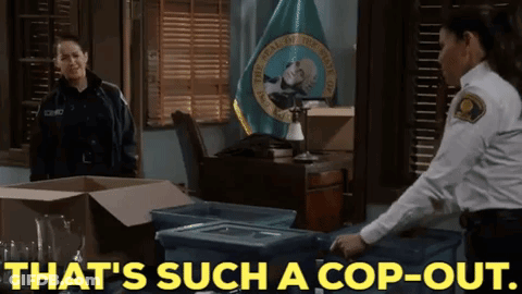 Two Police Officers Are In A Room With The Words That 'S Such A Cop-Out GIF
