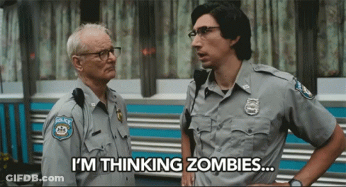 Two Police Officers Saying I'm Thinking Zombies GIF