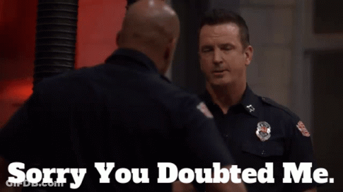 Two Police Officers Saying Sorry You Doubted Me GIF
