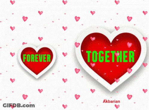 Two Red Hearts With The Words Forever Together Written On Them GIF