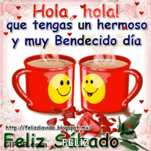 Two Red Mugs With Smiley Faces On Them And The Words Hola Hola Que Tengas Un Hermoso Y Muy Bendecido Dia Feliz Felizado GIF
