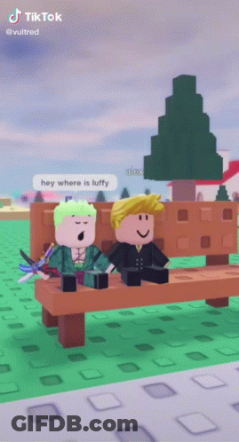 Two Roblox Characters Are Sitting On A Bench And One Of Them Says Hey Where Is Luffy . GIF