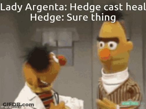 Two Sesame Street Characters Are Talking To Each Other And The Caption Says Lady Argenta Hedge Cast Heal Hedge Sure Thin GIF