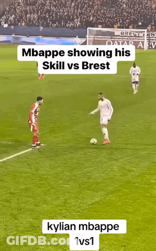 Two Soccer Players On A Field With A Caption That Says Mbappe Showing His Skill Vs Brest GIF