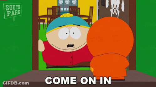 Two South Park Characters Are Standing In Front Of A Sign That Says Come On In GIF