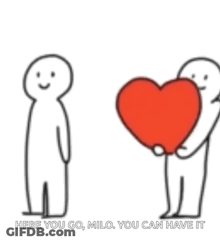 Two Stick Figures Holding Red Heart Saying Here You Go Milo GIF