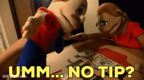 Two Stuffed Animals At Table Saying Umm No Tip GIF