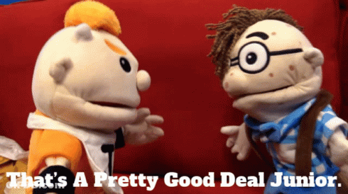 Two Stuffed Animals Standing Next To Each Other With The Words That 'S A Pretty Good Deal Junior GIF