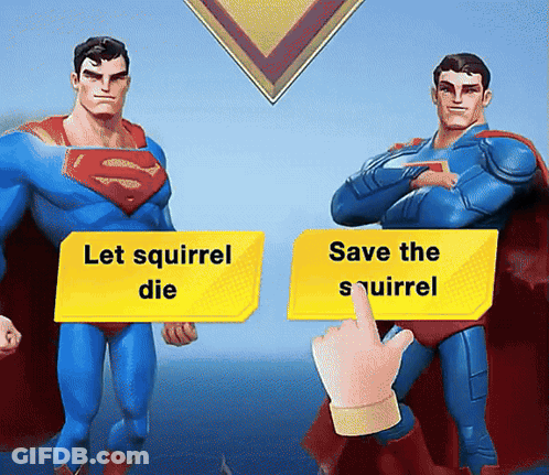 Two Superheroes Standing Beside Sign Saying Let Squirrel Die GIF