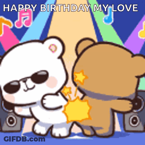 Two Teddy Bears Are Dancing On A Stage With The Words Happy Birthday My Love Written On The Bottom . GIF
