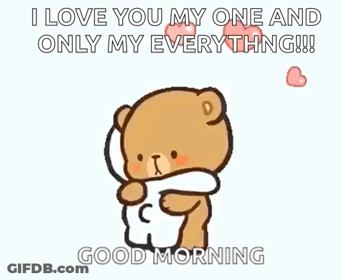 Two Teddy Bears Hugging I Love You My One And Only My Everything GIF