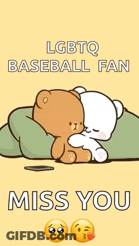 Two Teddy Bears Hugging Saying LGBTQ Baseball Fan Miss You GIF