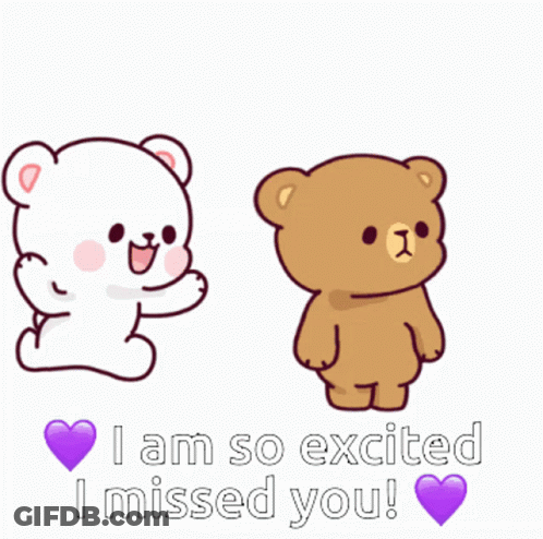 Two Teddy Bears I Am So Excited I Missed You GIF