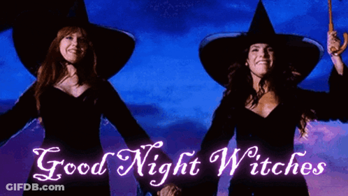 Two Witches Holding Hands With The Words " Good Night Witches " Below Them GIF