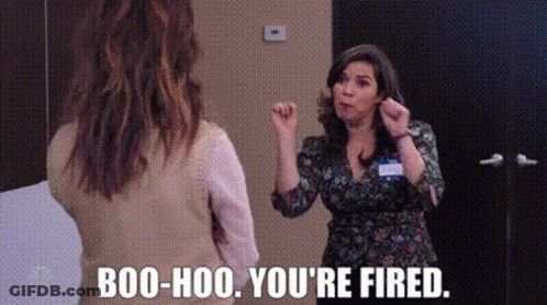 Two Women Are Standing Next To Each Other And One Of Them Is Saying `` Boo-Hoo , You 'Re Fired . `` GIF