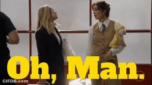 Two Women Standing With Oh Man Text GIF