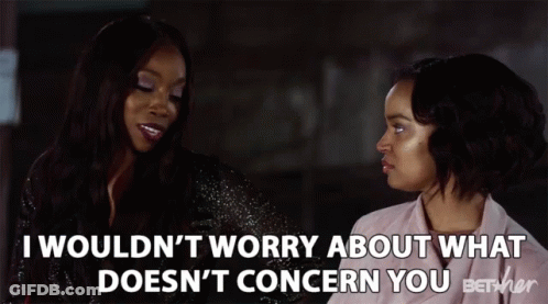 Two Women Talking I Wouldn't Worry About What Doesn't Concern You GIF