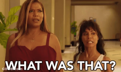 Two Women Asking What Was That GIF
