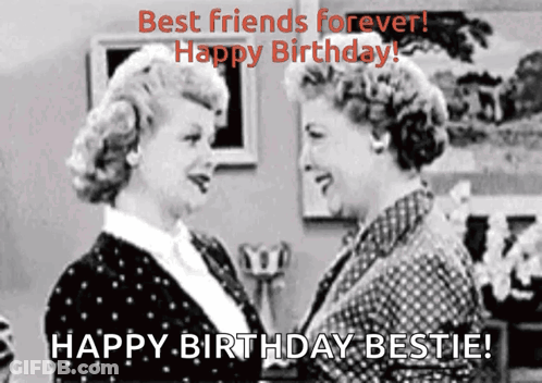 Two Women Best Friends Forever Happy Birthday Bestie GIF