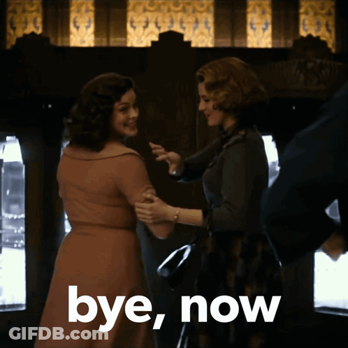 Two Women Dancing Saying Bye Now GIF