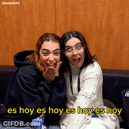 Two Women Es Hoy Es Hoy Es Hoy GIF