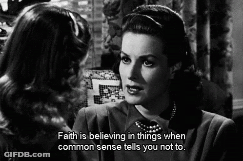 Two Women Faith When Common Sense Says Not GIF