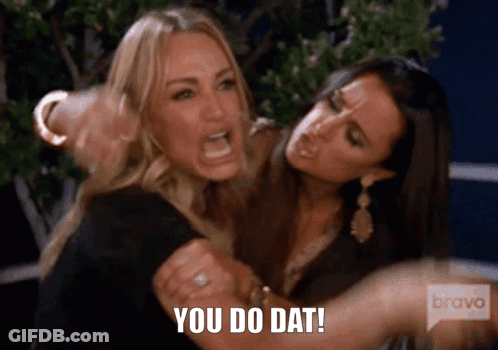 Two Women Fighting Saying You Do Dat GIF