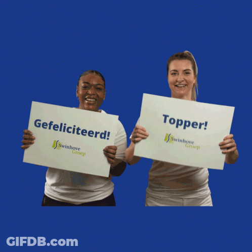 Two Women Holding Signs Saying Gefeliciteerd And Topper GIF